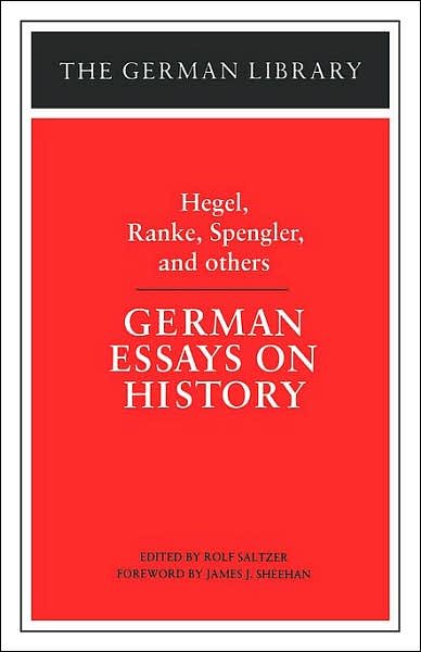 Cover for G. W. F. Hegel · German Essays on History: Hegel, Ranke, Spengler, and others - German Library (Paperback Book) (1997)