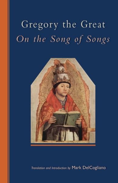 Cover for Gregory · On the Song of Songs - Cistercian Studies Series (Paperback Book) (2012)