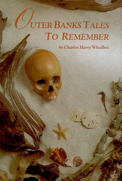 Cover for Charles Harry Whedbee · Outer Banks Tales to Remember (Gebundenes Buch) (1985)