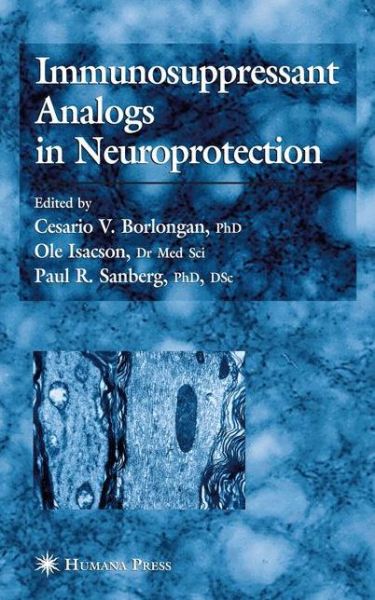 Cover for Cesario V Borlongan · Immunosuppressant Analogs in Neuroprotection (Hardcover Book) [2003 edition] (2002)