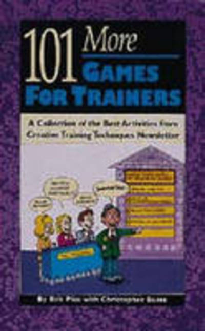 Cover for Bob Pike · 101 More Games for Trainers (Paperback Book) (1995)