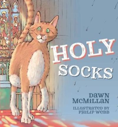 Holy Socks - Dawn McMillan - Books - Oratia Media - 9780947506445 - October 24, 2017