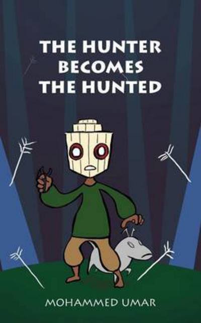 Cover for Mohammed Umar · The Hunter Becomes the Hunted (Paperback Book) (2016)