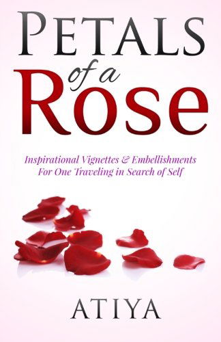 Cover for Atiya · Petals of a Rose (Paperback Book) (2014)