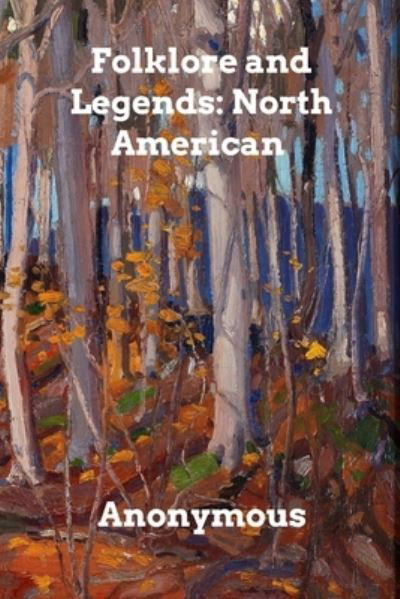 Folklore and Legends - Inc. Blurb - Books - Blurb, Inc. - 9781006017445 - January 6, 2022