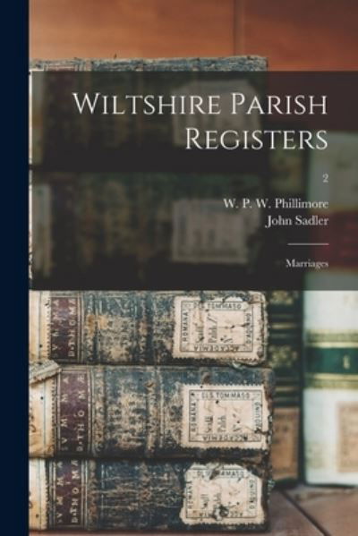 Cover for John Sadler · Wiltshire Parish Registers (Taschenbuch) (2021)