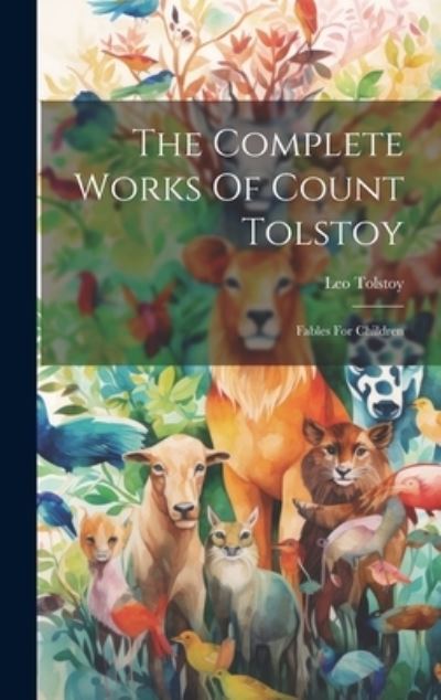 Cover for Лев Толстой · Complete Works of Count Tolstoy (Book) (2023)