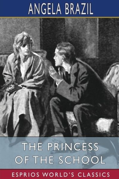 Cover for Angela Brazil · The Princess of the School (Pocketbok) (2024)