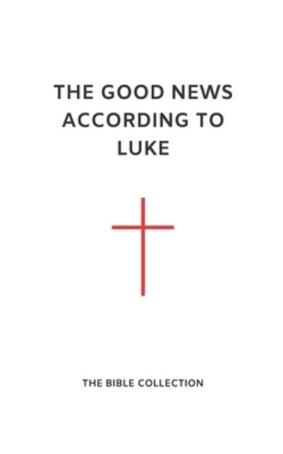 Cover for Read Change · The Good News According to Luke (Taschenbuch) (2019)