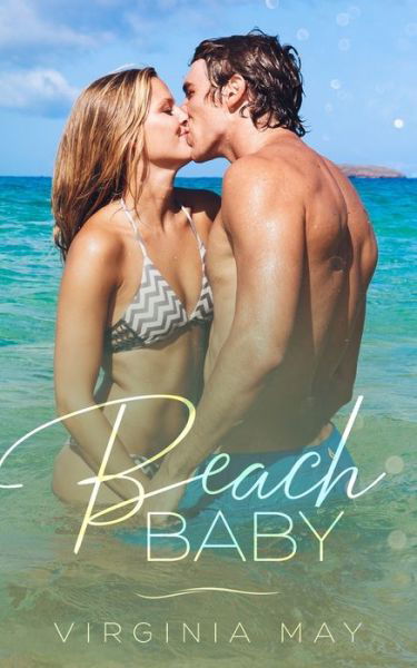 Beach Baby - Virginia May - Książki - Independently published - 9781075385445 - 30 lipca 2019