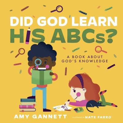 Cover for Amy Gannett · Did God Learn His ABCs? (Board book) (2022)