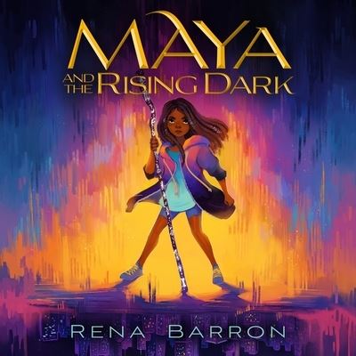 Cover for Rena Barron · Maya and the Rising Dark (CD) (2020)