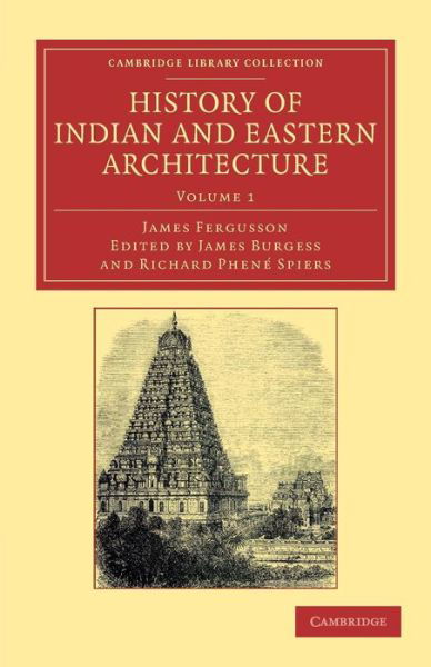 Cover for James Fergusson · History of Indian and Eastern Architecture - History of Indian and Eastern Architecture (Pocketbok) (2013)