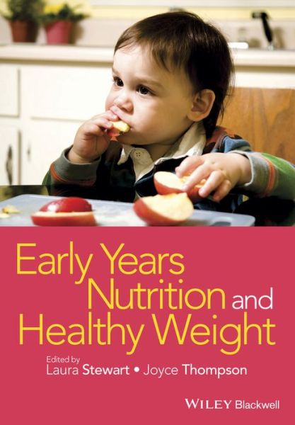 Cover for L Stewart · Early Years Nutrition and Healthy Weight (Paperback Book) (2015)