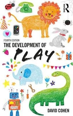 Cover for Cohen, David (writer, psychologist and filmmaker, UK) · The Development Of Play (Paperback Book) (2018)