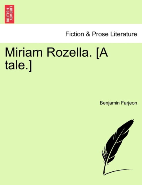 Cover for Benjamin Farjeon · Miriam Rozella. [a Tale.] (Paperback Book) (2011)