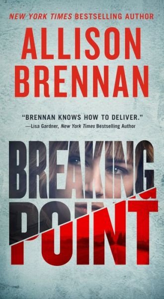 Cover for Allison Brennan · Breaking Point (Pocketbok) (2018)