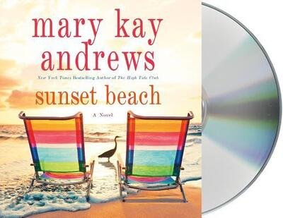 Cover for Mary Kay Andrews · Sunset Beach A Novel (CD) (2019)