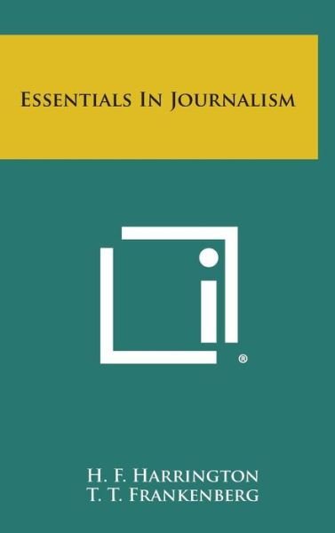 Cover for H F Harrington · Essentials in Journalism (Hardcover Book) (2013)