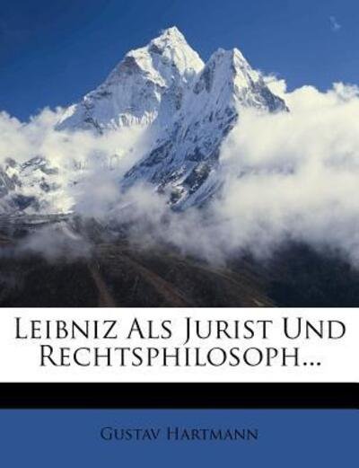Cover for Hartmann · Leibniz Als Jurist Und Rechtsp (Book) (2011)