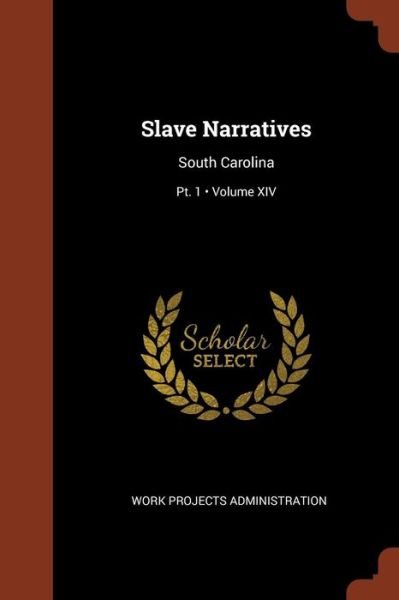 Cover for Work Projects Administration · Slave Narratives (Paperback Book) (2017)