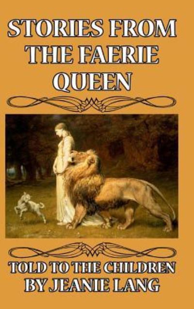 Cover for Jeanie Lang · Stories from the Faerie Queen Told to the Children (Hardcover Book) (2024)