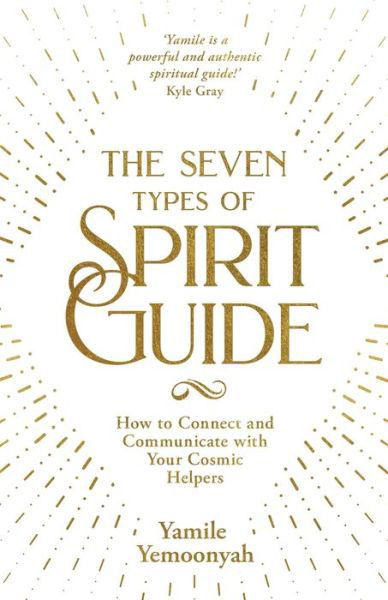 Cover for Yamile Yemoonyah · Seven Types of Spirit Guide (Book) (2020)