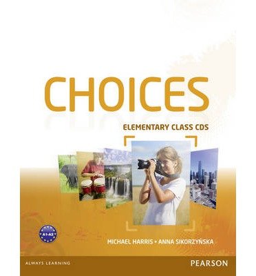Choices Elementary Class CDs 1-6 - Choices - Michael Harris - Spil - Pearson Education Limited - 9781408242445 - 21. februar 2013