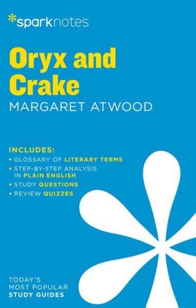 Cover for Sparknotes · Oryx and Crake by Margaret Atwood - SparkNotes Literature Guide Series (Paperback Book) (2020)