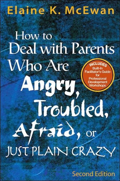 Cover for McEwan-Adkins, Elaine K. (The McEwan-Adkins Group) · How to Deal With Parents Who Are Angry, Troubled, Afraid, or Just Plain Crazy (Taschenbuch) [2 Revised edition] (2005)
