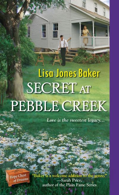 Cover for Lisa Jones Baker · Secret at Pebble Creek - Hope Chest of Dreams (Paperback Book) (2018)