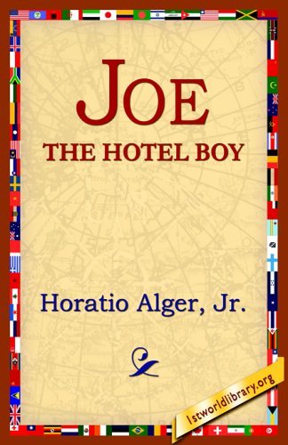 Cover for Horatio Jr. Alger · Joe the Hotel Boy (Taschenbuch) (2005)
