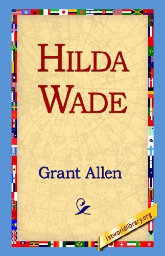 Cover for Grant Allen · Hilda Wade (Hardcover Book) (2006)