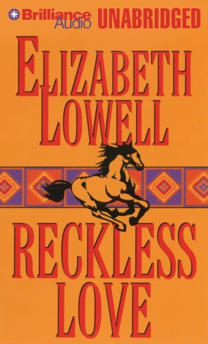 Reckless Love - Elizabeth Lowell - Audiolivros - Brilliance Audio - 9781423315445 - 2007