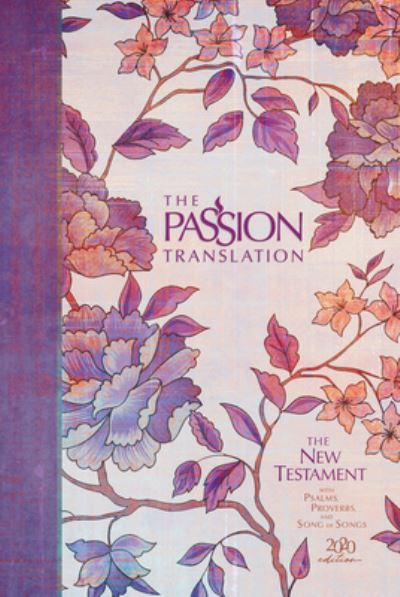 TPT NT (2020 Ed. ) HC Peony - Passion & Fire Ministries - Bøker - BroadStreet Publishing - 9781424561445 - 3. november 2020