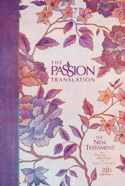 Cover for Passion &amp; Fire Ministries · TPT NT (2020 Ed. ) HC Peony (Bog) (2020)