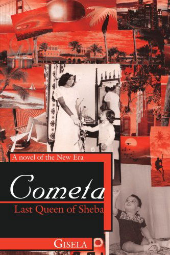 Cover for Antonio Dasilva · Cometa - Last Queen of Sheba: a Novel of the New Era (Paperback Book) (2006)