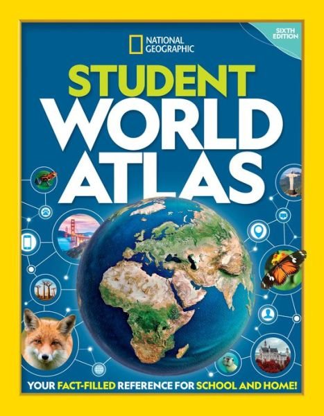 Cover for National Geographic Kids · National Geographic Student World Atlas, 6th Edition (Gebundenes Buch) (2022)