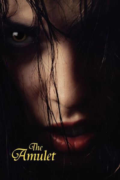 The Amulet: a Novel of Horror - A. R. Morlan - Books - Wildside Press - 9781434403445 - September 20, 2024