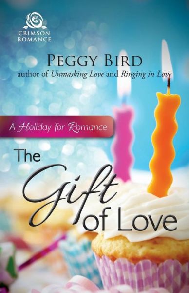 Cover for Peggy Bird · The Gift of Love (Paperback Book) (2015)