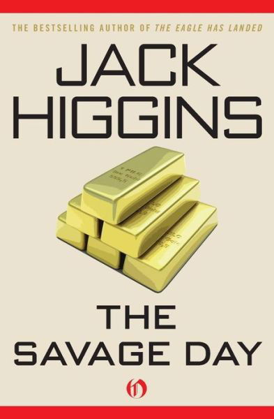 Cover for Jack Higgins · The Savage Day (Paperback Book) (2010)