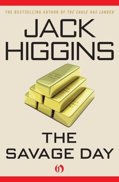 Cover for Jack Higgins · The Savage Day (Pocketbok) (2010)