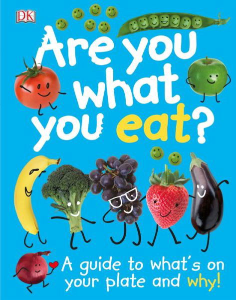 Cover for Dk Publishing · Are You What You Eat? (Gebundenes Buch) (2015)