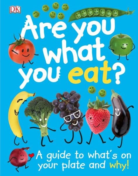 Cover for Dk Publishing · Are You What You Eat? (Gebundenes Buch) (2015)