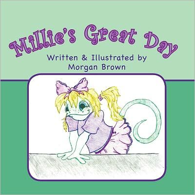 Cover for Morgan Brown · Millie's Great Day (Paperback Book) (2011)