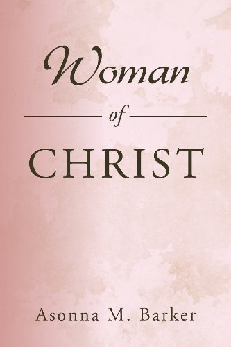 Cover for Asonna M. Barker · Woman of Christ (Pocketbok) (2013)