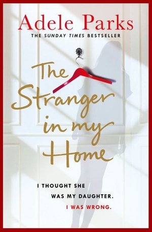 Cover for Adele Parks · The Stranger In My Home (Paperback Book) (2025)