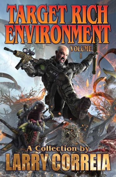 Cover for Larry Correia · Target Rich Environment (Hardcover Book) (2018)