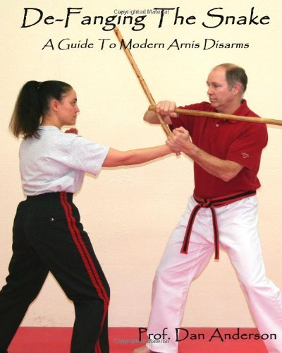 De-fanging the Snake: a Guide to Modern Arnis Disarms - Dan Anderson - Libros - CreateSpace Independent Publishing Platf - 9781492117445 - 8 de agosto de 2013