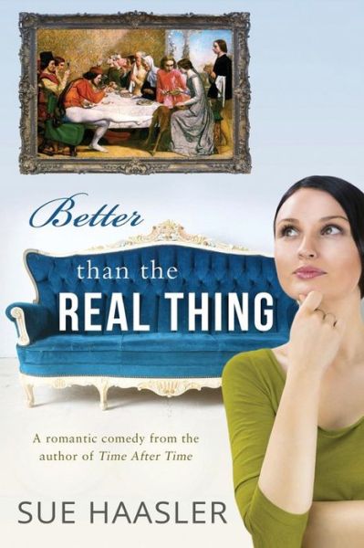 Cover for Sue Haasler · Better Than the Real Thing (Paperback Book) (2014)